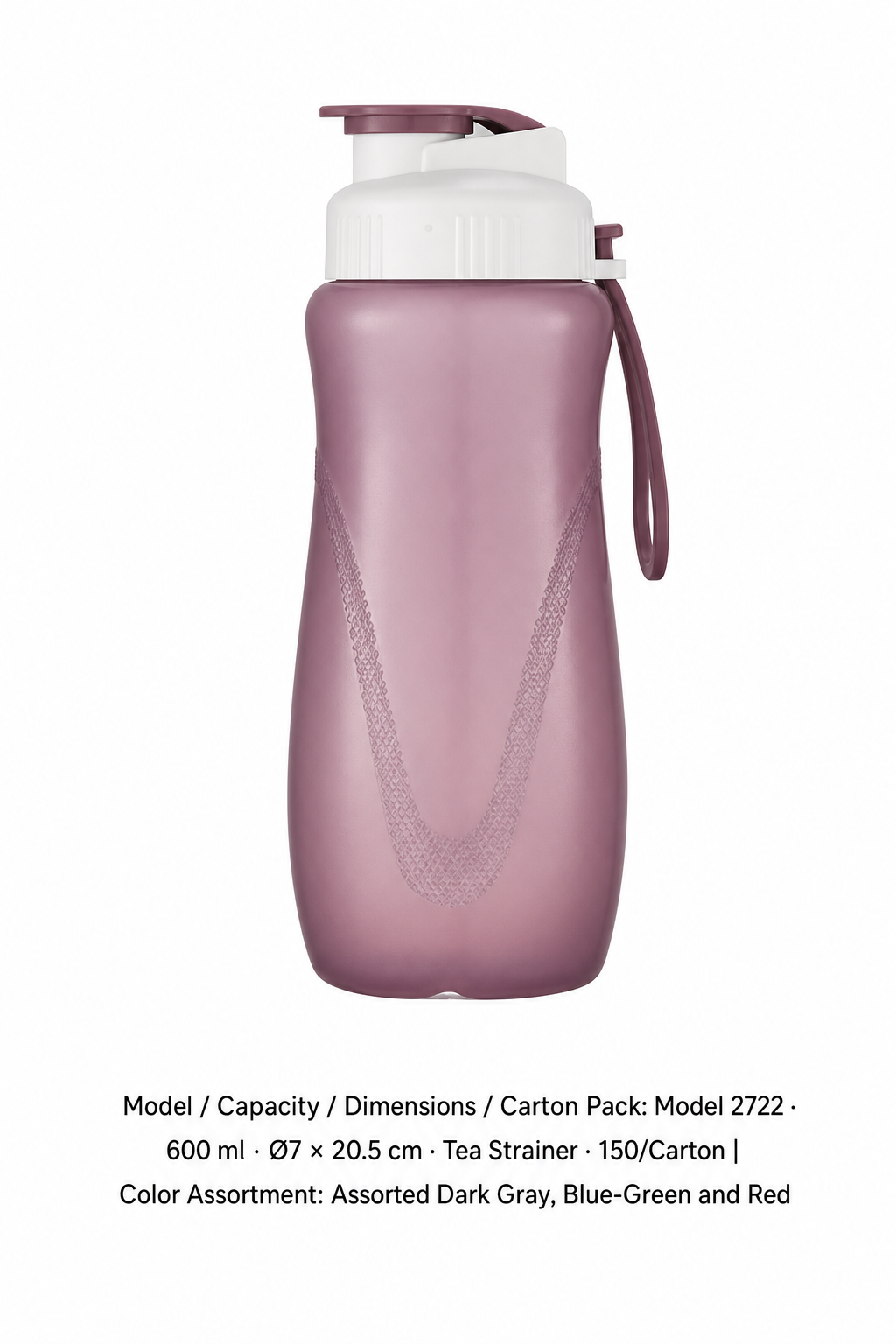 PP One-Touch Sports Bottle — Assorted Dark Gray, Blue-Green and Red / Model 2722 · 600 ml · Ø7 × 20.5 cm · Tea Strainer · 150/Carton